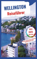 Wellington Reiseführer 2024-2025