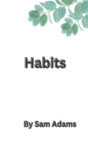 Habits