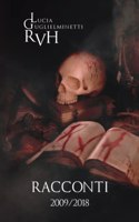 Rvh - Racconti 2009 - 2018
