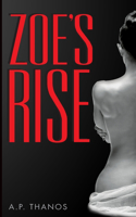 Zoe's Rise
