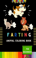 Farting animal coloring book for beginners: Easy funny farting animal coloring book for kids & toddlers . Book for fun lovers kids, toddlers, boys & girls . A fun kid coloring book for kids