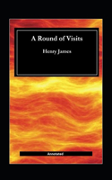 A Round Of Visits (Annotated)