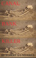 Canal Bank Killer