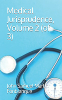 Medical Jurisprudence, Volume 2 (of 3)