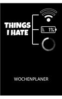 Thinks I hate 1% - Wochenplaner: Klassischer Planer für deine täglichen To Do's (Ohne Datum, um auch mitten im Jahr anzufangen) - plane und strukturiere deine Tage mit dem Fokus auf