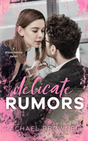 Delicate Rumors
