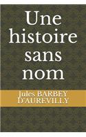 Une histoire sans nom