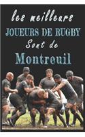 Les meilleurs joueurs de Rugby sont de Montreuil Carnet de notes