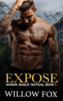 Expose - Large Print Edition: (Eagle Tactical)