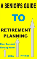 Senior's Guide to Retirement Planning