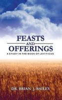 Feasts and Offerings
