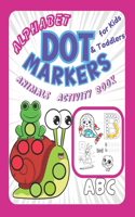 Alphabet Dot Markers Activity Book with Animals for Kids & Toddlers