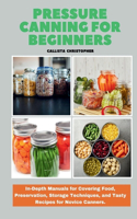 Pressure Canning for Beginners