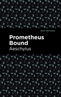 Prometheus Bound