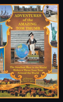 Adventures of the Amazing Tom Thumb