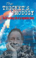 Thicket's Prodigy