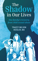 Shadow in Our Lives