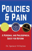 Policies and Pain