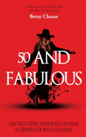 50 and Fabulous