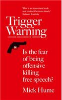 Trigger Warning: Is the Fear of Being Offensive Killing Free Speech?