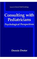 Consulting with Pediatricians