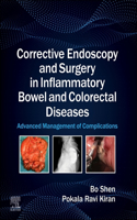 Corrective Endoscopy and Surgery in Inflammatory Bowel and Colorectal Diseases - E-Book