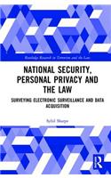 National Security, Personal Privacy and the Law