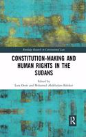 Constitution-Making and Human Rights in the Sudans