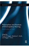 Philosophies and Practices of Emancipatory Nursing