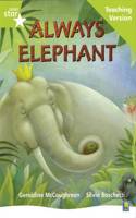 Rigby Star Guided Lime Level: Always Elephant Teaching Version: (RIGBY STAR)