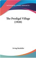 The Prodigal Village (1920)
