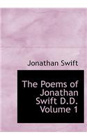Poems of Jonathan Swift D.D. Volume 1