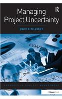 Managing Project Uncertainty