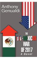 U.S.-Mexican War of 2017