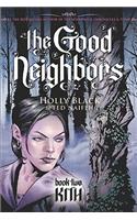 The Good Neighbor 2: Kith(02 Good Neighbors (Pb))