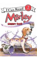 Marley: Messy Dog: Messy Dog