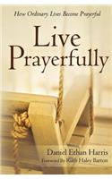 Live Prayerfully