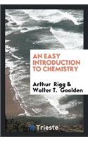 An Easy Introduction to Chemistry