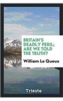 Britain's Deadly Peril