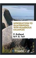 Introduction to Quaternions