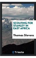 Scouting for Stanley in East Africa