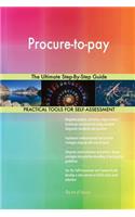 Procure-to-pay The Ultimate Step-By-Step Guide