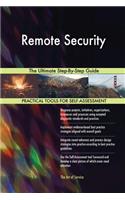 Remote Security The Ultimate Step-By-Step Guide