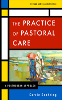 Practice of Pastoral Care, Rev. and Exp. Ed