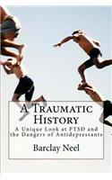 A Traumatic History
