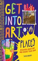Get Into Art: Places