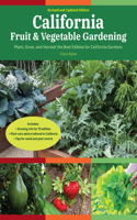 California Fruit & Vegetable Gardening, 2nd Edition