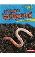 Let's Look at Earthworms