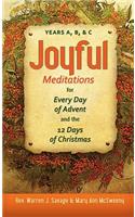 Joyful Meditations for Every Day of Advent and the 12 Days of Christmas