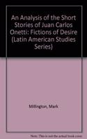 An Analysis of the Short Stories of Juan Carlos Onetti